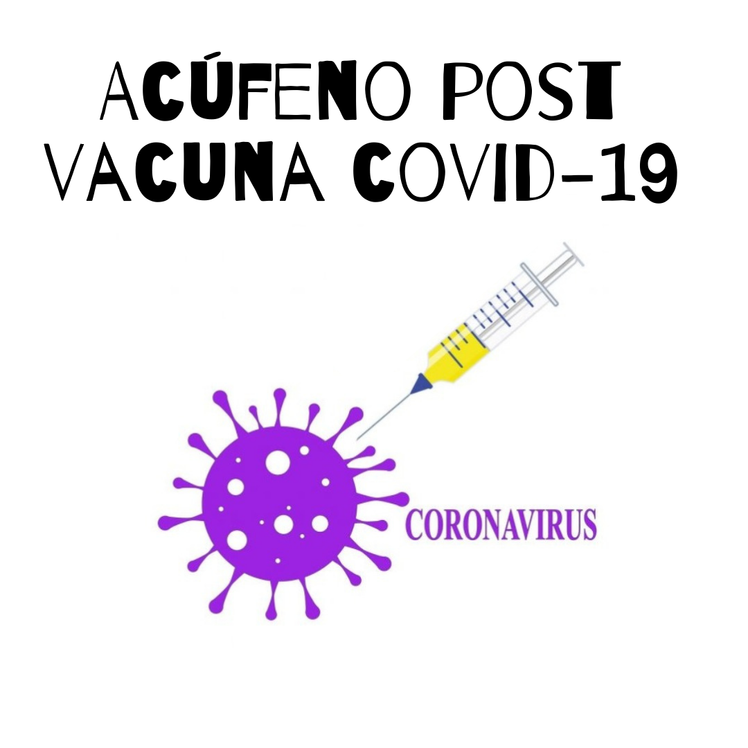 Aparición de Acúfenos por vacuna contra COVID-19